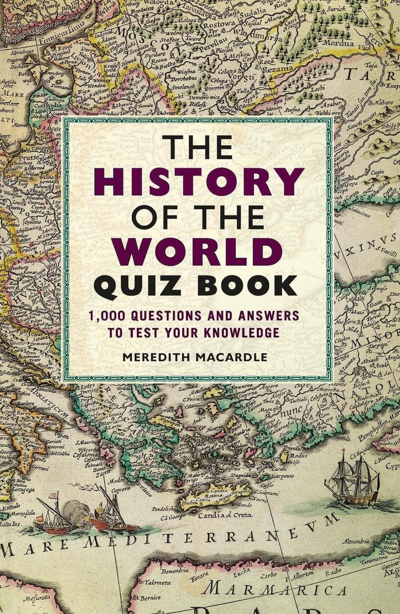 Quizbuch zur Geschichte der Welt