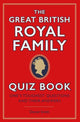 Das großartige Quizbuch zur britischen Königsfamilie