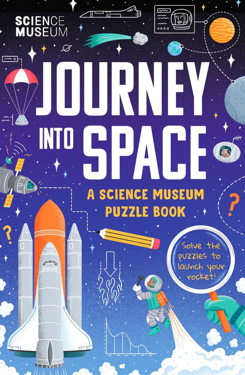 Das Rätselbuch des Wissenschaftsmuseums: Reise ins All