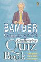 Das herausfordernde Quizbuch von Bamber Gascoigne