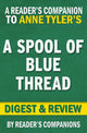 Eine Spule blauen Fadens von Anne Tyler Digest Review