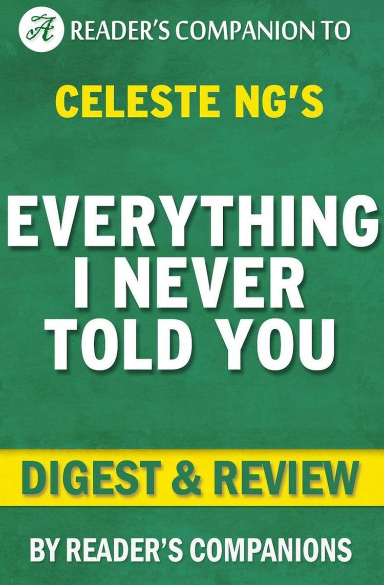 Alles, was ich dir nie erzählt habe: von Celeste ng Digest Review