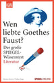 Wen liebte Goethes Faust?