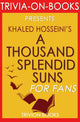 Trivia-on-Books – A Thousand Splendid Suns von Khalid Hosseini (Trivia-on-Books)