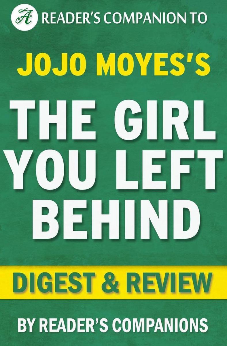 Das Mädchen, das du zurückgelassen hast von Jojo Moyes Digest Review