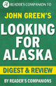 Auf der Suche nach Alaska von John Green, Zusammenfassungsrezension