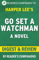 Go Set a Watchman von Harper Lee Digest Review