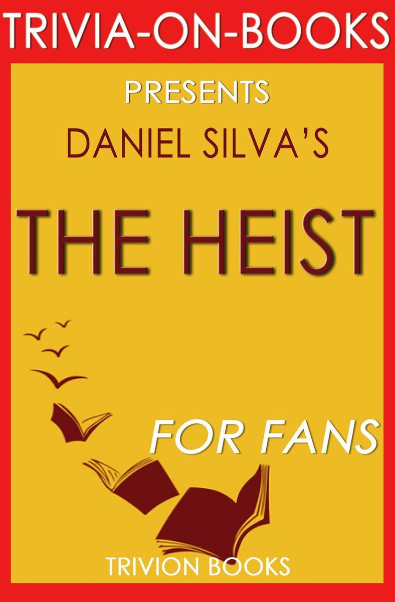 Trivia-on-Books – The Heist von Daniel Silva (Trivia-on-Book)