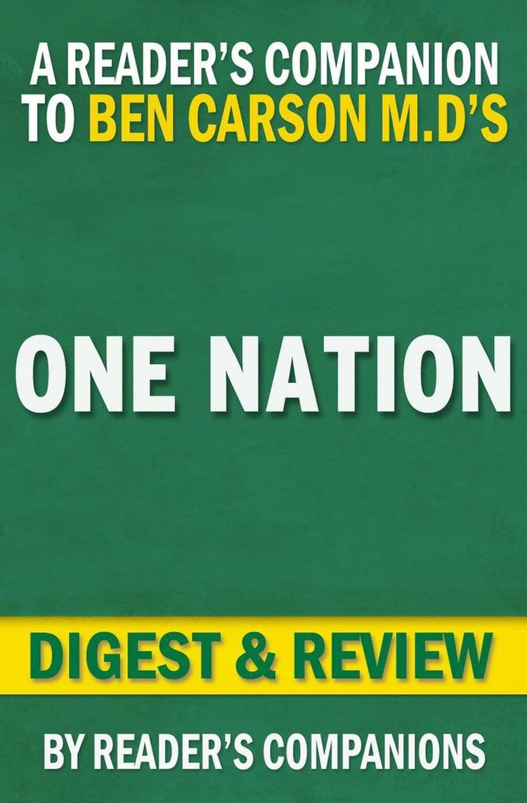 One Nation: What We Can All Do to Save America's Future von Ben Carson M.D. und Rezension von Candy Carson Digest