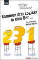 Die Welt der Mathematik 3 - Kommen Sie drei Logiker in einer Bar...
