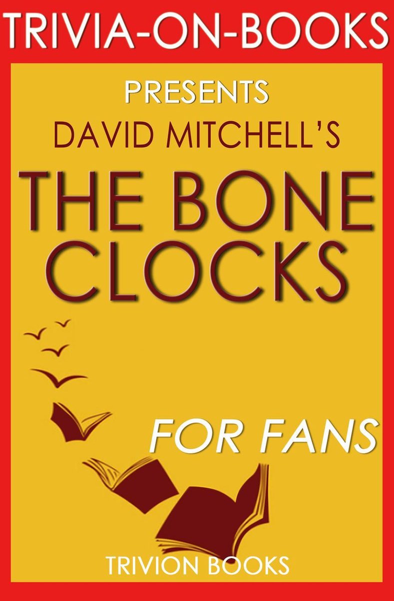 Die Knochenuhren von David Mitchell (Trivia-on-Books)