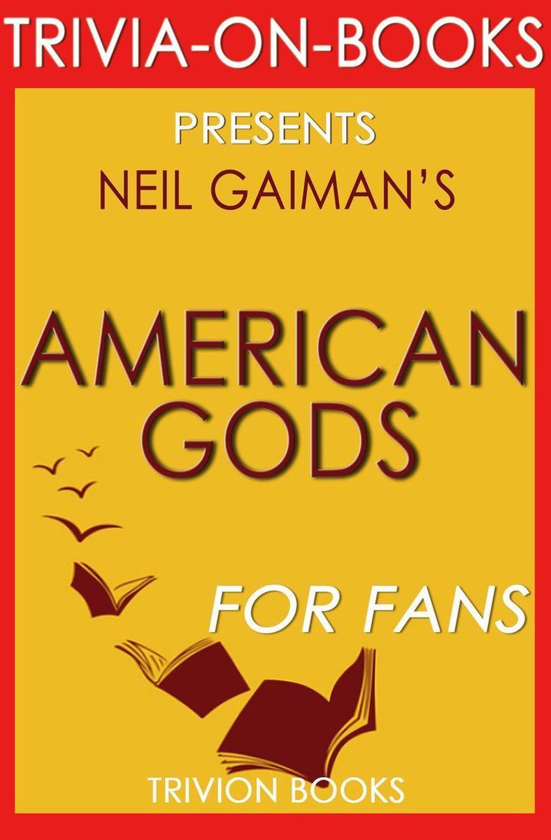 American Gods von Neil Gaiman (Trivia-on-Books)