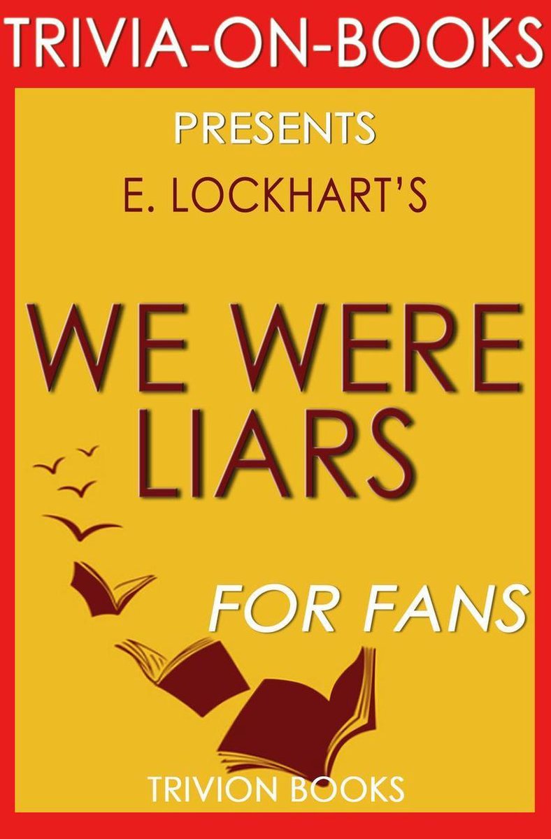 Wir waren Lügner von e. Lockhart (Trivia-on-Books)