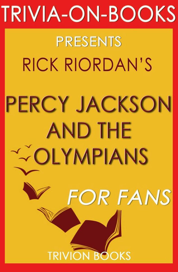 Trivia-on-Books – Percy Jackson und die Olympioniken: von Rick Riordan (Trivia-on-Books)