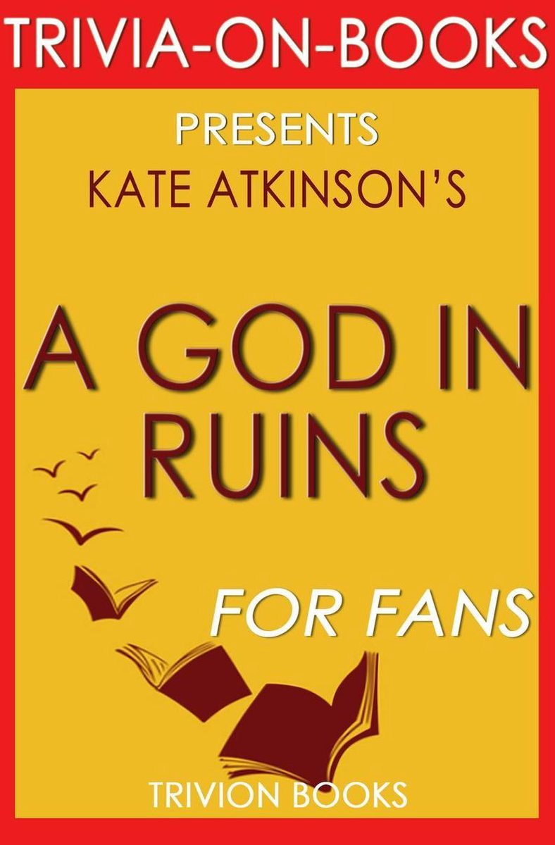 Ein Gott in Trümmern von Kate Atkinson (Trivia-on-Books)