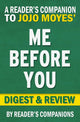 Ich vor dir: Ein Roman von Jojo Moyes Digest Review