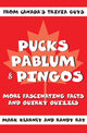 Pucks, Pablum und Pingos