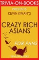 Verrückte reiche Asiaten von Kevin Kwan (Trivia-on-Books)