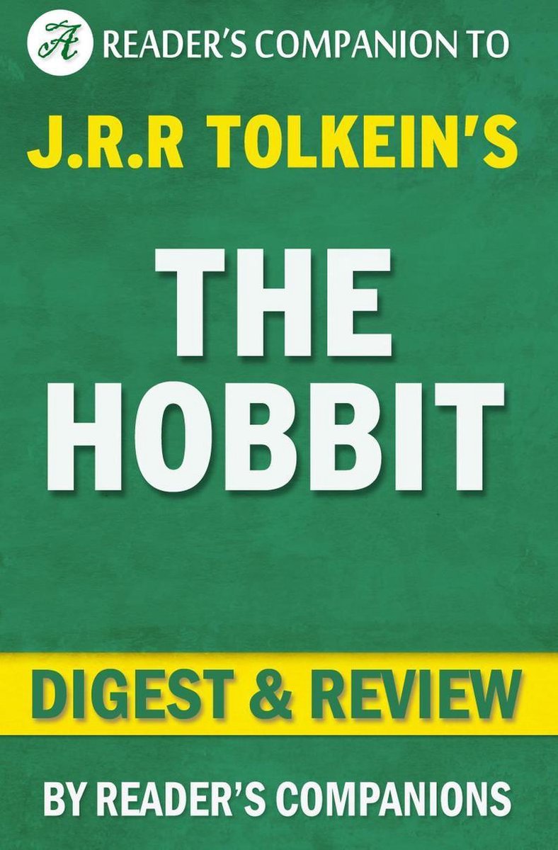 Der Hobbit: oder Hin und zurück von j.r.r. Rezension zu Tolkien Digest