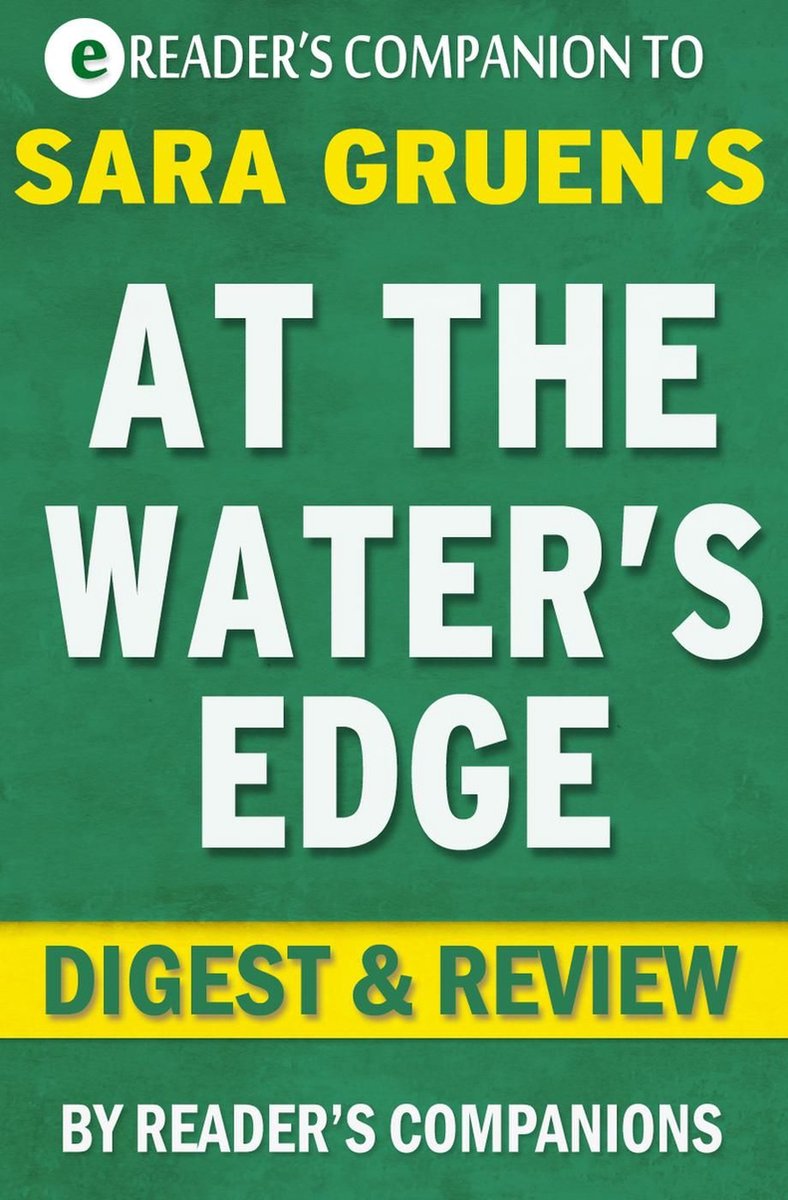 Am Wasser: Ein Roman von Sara Gruen, Digest-Rezension