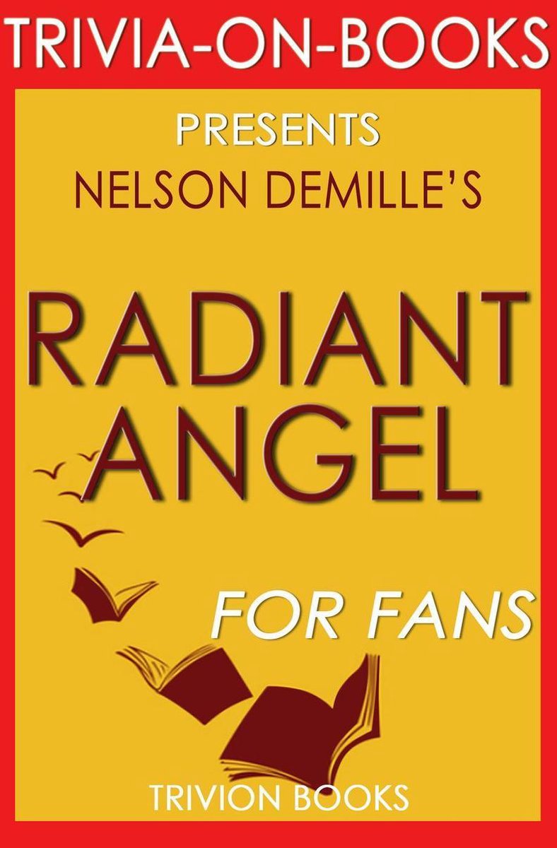 Strahlender Engel: Ein Roman von John Corey von Nelson Demille (Trivia-on-Books)