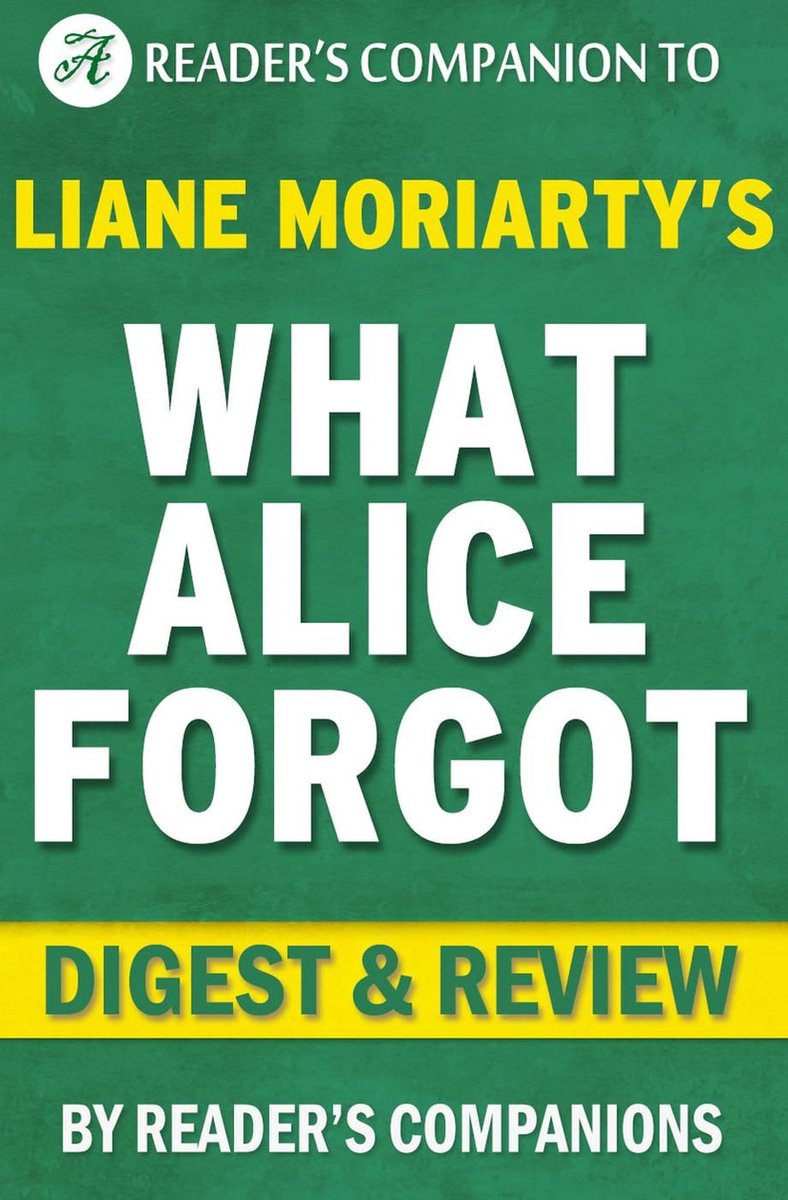 Ty, was Alice vergessen hat von Liane Moriar Digest Review