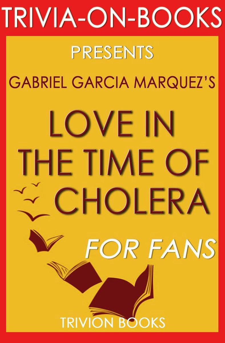 Trivia-on-Books – Liebe in Zeiten der Cholera von Gabriel Garcia Marquez (Trivia-on-Book)