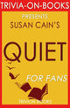 Stille: Die Macht der Introvertierten in einer Welt, die nicht aufhören kann zu reden von Susan Cain (Trivia-on-Books)