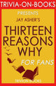 Dreizehn Gründe, warum von Jay Asher (Trivia-on-Books)