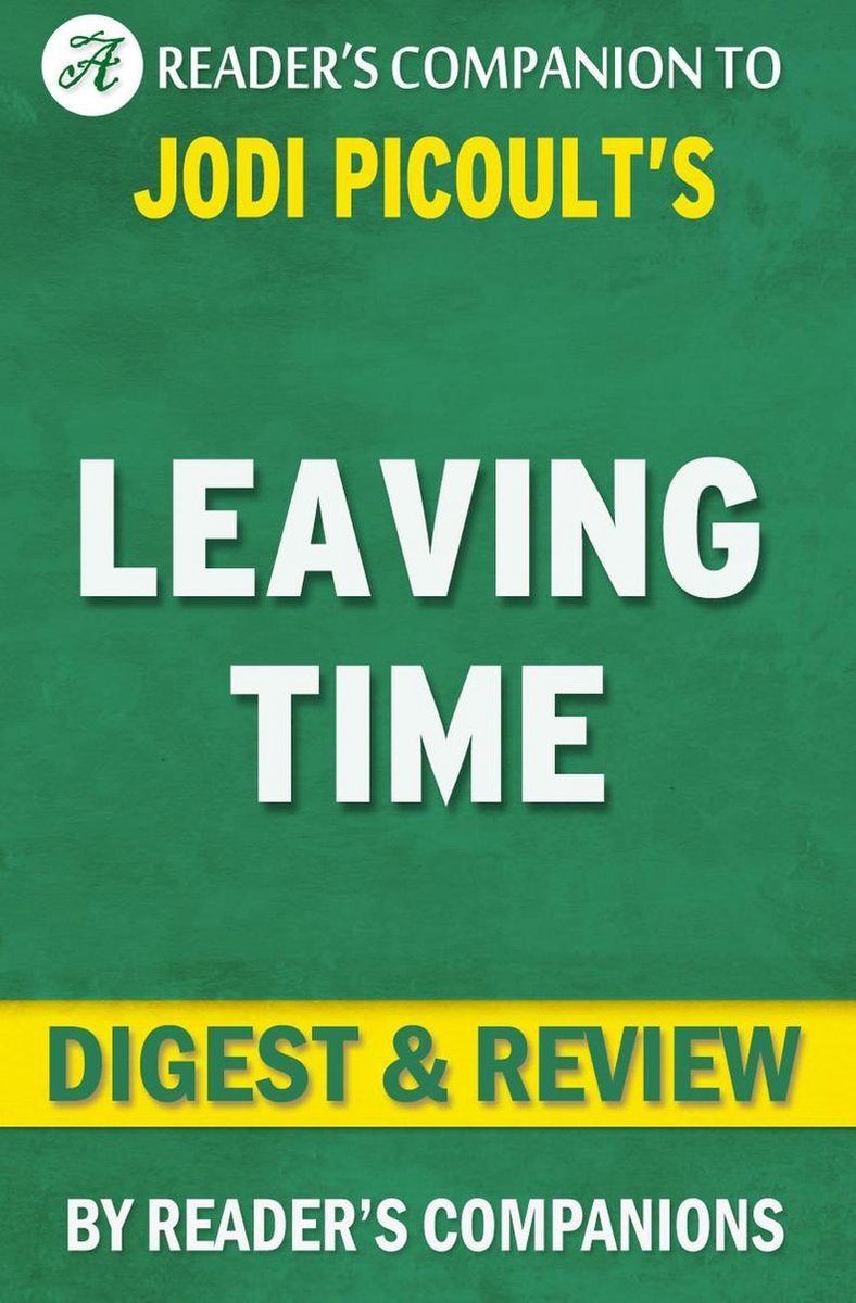 Pic Leaving Time: Ein Roman von Jodi Oult Digest Review