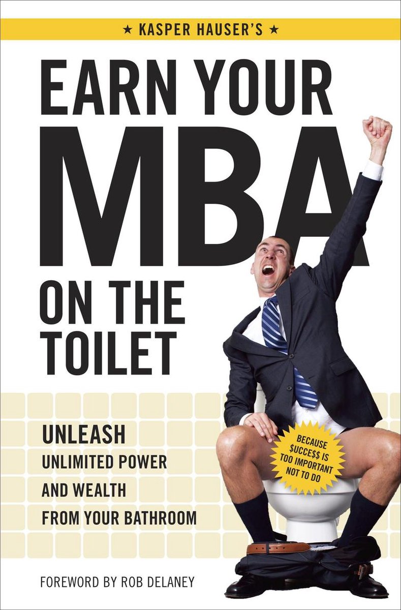 Verdienen Sie Ihren MBA auf der Toilette