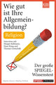 Wer ist gut in Allgemeinbildung? Religion