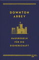 Downton Abbey – Hausordnung für den Gottesdienst