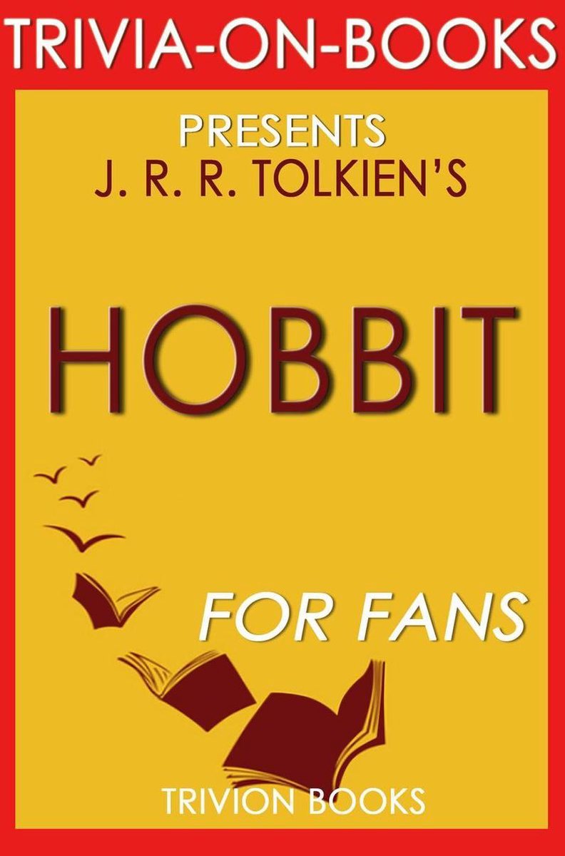 Der Hobbit: Hin und zurück von J. R. r. Tolkien (Trivia-on-Books)