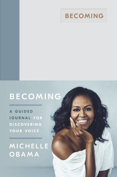 Markenloses Sans-Marque-Werden: Ein geführtes Tagebuch zum Entdecken Ihrer Stimme – Michelle Obama