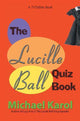 Das Lucille Ball-Quizbuch