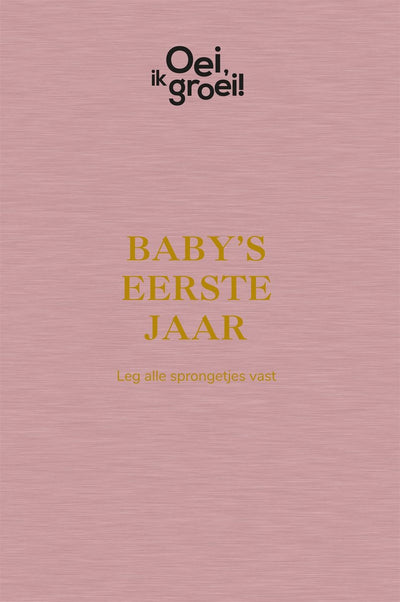 Französisch x. Wow, ups, ich wachse! - Babys erstes Jahr