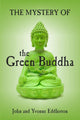 Das Geheimnis des grünen Buddhas