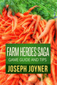 Spielanleitung und Tipps zur Farm Heroes Saga