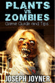 Anleitung und Tipps zum Spiel „Pflanzen vs. Zombies“.