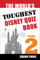 Disney Das härteste Quizbuch der Welt: Band 2