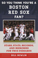 Du denkst also, dass du ein Team-Fan bist – also denkst du, dass du ein Fan der Boston Red Sox bist?