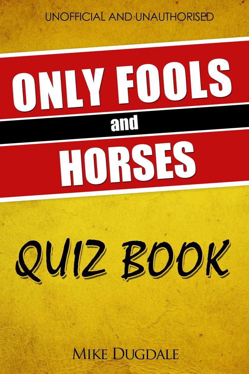 Das einzige Quizbuch über Narren und Pferde