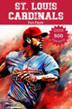 Wissenswertes über die St. Louis Cardinals