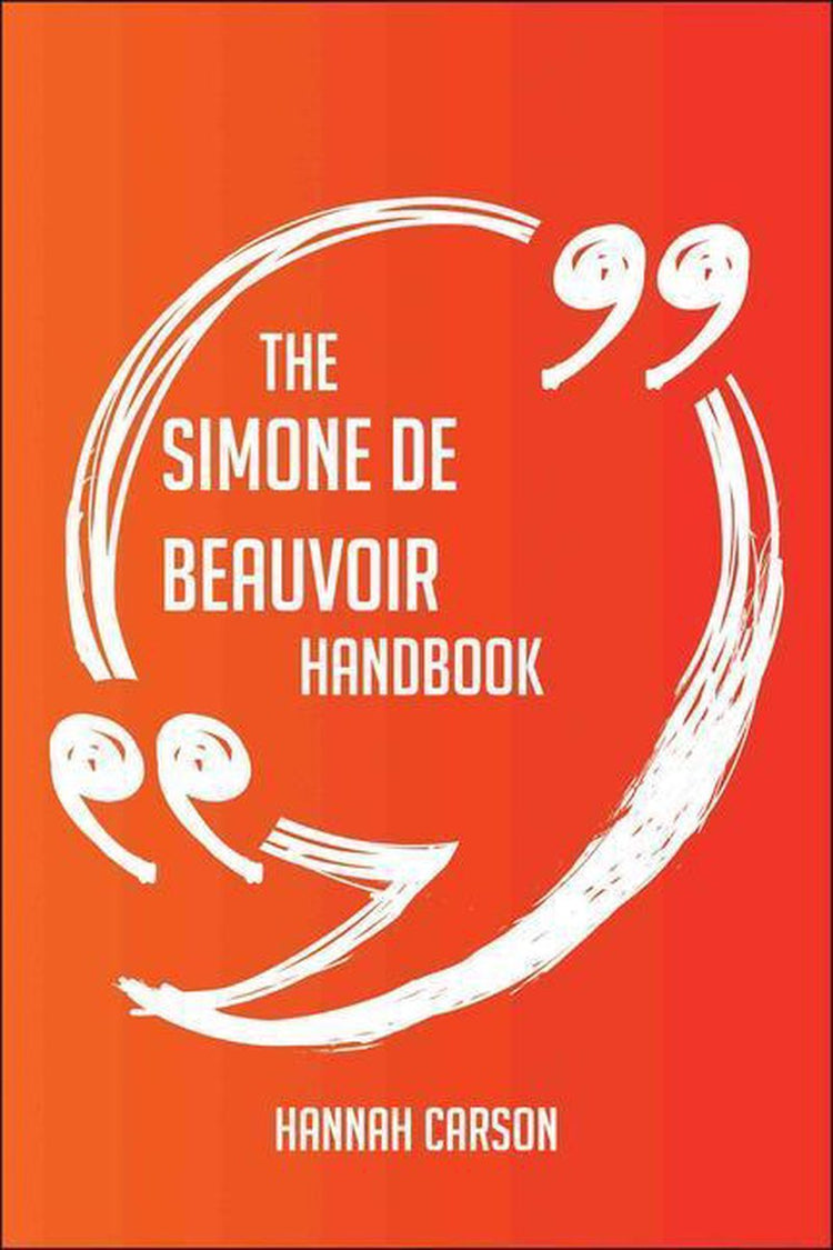Das Simone de Beauvoir-Handbuch – alles, was Sie über Simone de Beauvoir wissen müssen