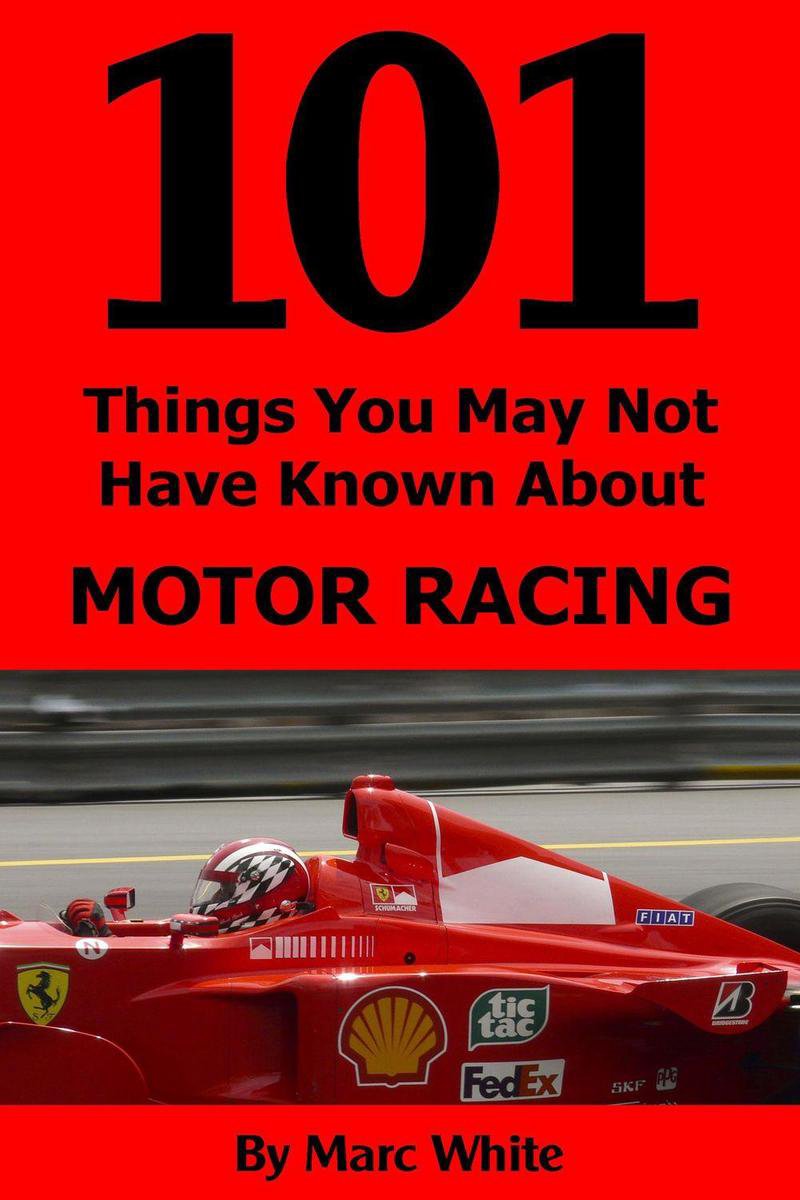101 Dinge, die Sie vielleicht noch nicht über den Motorsport wussten