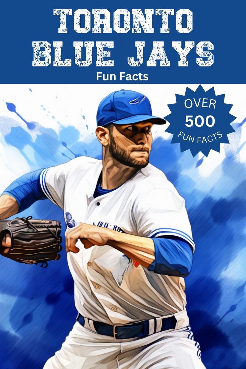 Wissenswertes über die Toronto Blue Jays