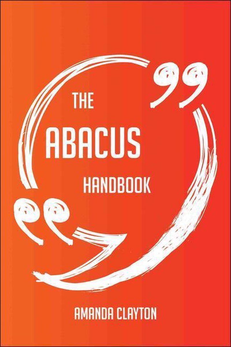 Das Abakus-Handbuch – alles, was Sie über Abakus wissen müssen