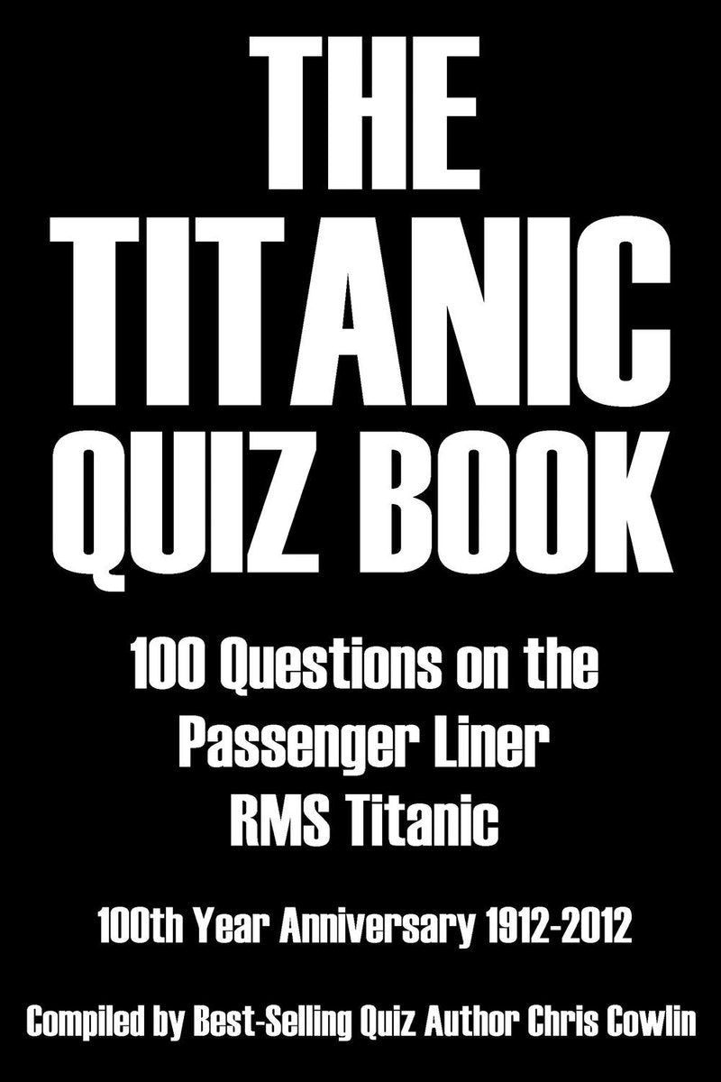 Das Titanic-Quizbuch