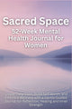 Markenloses Sans-Marque-Sacred-Space-52-Wochen-Tagebuch zur psychischen Gesundheit für Frauen